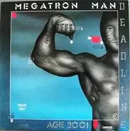 Deadline - Megatron Man