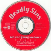 CD Single - Deadly Sins - We Are Going On Down (Remix)