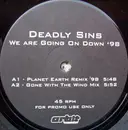 12'' - Deadly Sins - We Are Going On Down '98
