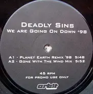 Deadly Sins - We Are Going On Down '98