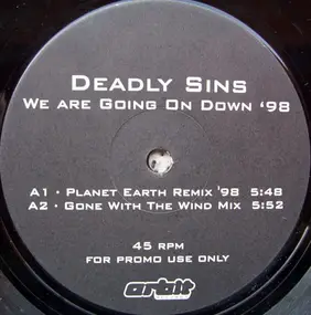 Deadly Sins - We Are Going On Down '98