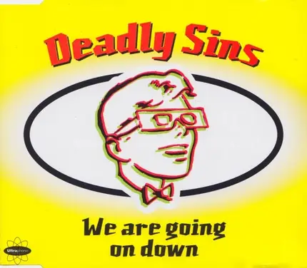 Deadly Sins - We Are Going On Down