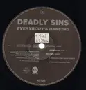 12inch Vinyl Single - Deadly Sins - Everybody's Dancing