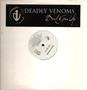Deadly Venoms - Don't Give Up