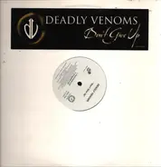 Deadly Venoms - Don't Give Up