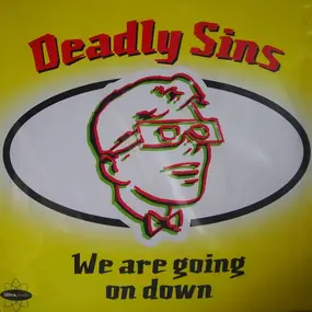 Deadly Sins - We Are Going On Down