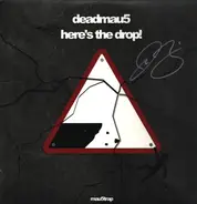 deadmau5 - Here's The Drop!