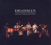 CD - Deadman - Live At The Saxon Pub