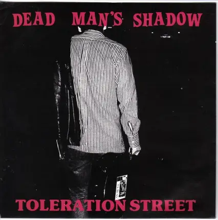 Dead Man's Shadow - Toleration Street / In My Dreams