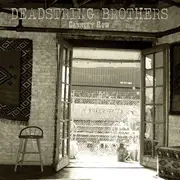 LP - Deadstring Brothers - Cannery Row - Still sealed