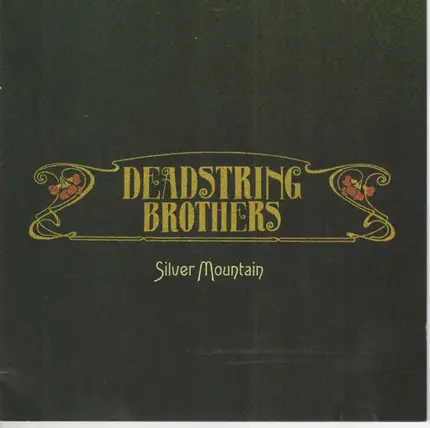 Deadstring Brothers - Silver Mountain