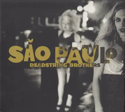 Deadstring Brothers - São Paulo