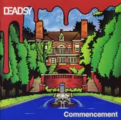 Deadsy - Commencement