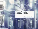 CD Single - Deaf Nuts - This Is Not A Love Song