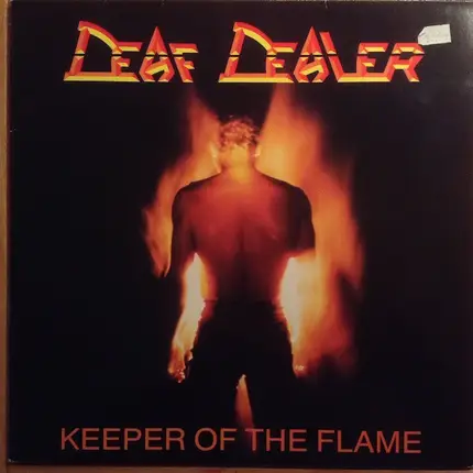 Deaf Dealer - Keeper of the Flame