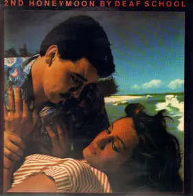 deaf school - 2nd Honeymoon