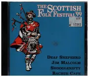 CD - Deaf Shepherd / Jim Malcolm a.o. - The Scottish Folk Festival '99