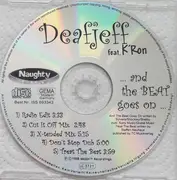 CD Single - Deafjeff Feat K'ron - ... And The Beat Goes On