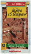 DeAgostini - Bellezze D'Italia: da Siena a S. Gimignano
