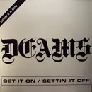 12inch Vinyl Single - Deams - Get It On / Settin' It Off