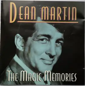 Dean Martin - The Magic Memories