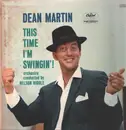 LP - Dean Martin With Orchestra Conducted By Nelson Riddle - This Time I'm Swingin'! - +insert