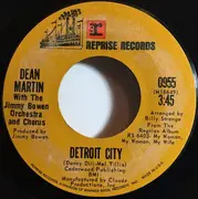 7inch Vinyl Single - Dean Martin with Jimmy Bowen Orchestra & Chorus - Detroit City / Turn The World Around