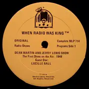 LP - Dean Martin And Jerry Lewis - When Radio Was King! (Dean Martin And Jerry Lewis Show)