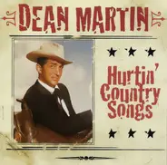 Dean Martin - Hurtin' Country Songs