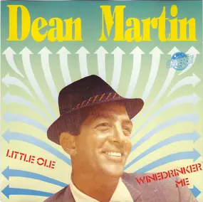 Dean Martin - Little Ole Winedrinker, Me