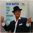 LP - Dean Martin Orchestra Conducted By Nelson Riddle - This Time I'm Swingin' - Los Angeles Pressing