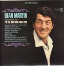 LP - Dean Martin - (Remember Me) I'm The One Who Loves You