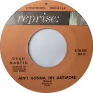 Dean Martin - Ain't Gonna Try Anymore / Face In A Crowd