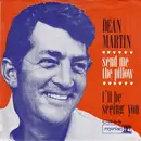 7inch Vinyl Single - Dean Martin - Send Me The Pillow / I'll Be Seeing You