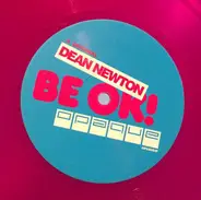 Dean Newton - Be Ok!