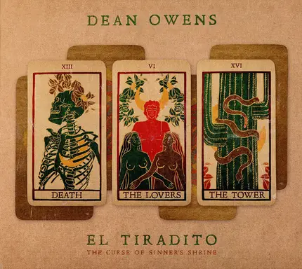 Dean Owens - El Tiradito: The Curse Of Sinner's Shrine