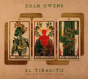 Dean Owens - El Tiradito: The Curse Of Sinner's Shrine