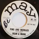 7inch Vinyl Single - Dean And Mark - Pins And Needles (In My Heart)