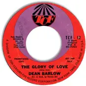 Dean Barlow - The Glory Of Love / I Need You So