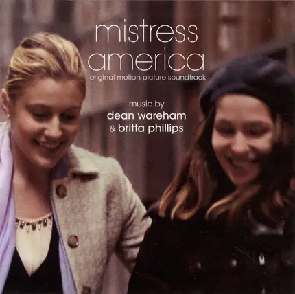 Dean & Britta - Mistress America (Original Motion Picture Soundtrack)