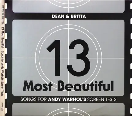 Dean & Britta - 13 Most Beautiful: Songs For Andy Warhol's Screen Tests