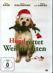 Dean Cain / Gary Valentine a.o. - Ein Hund rettet Weihnachten