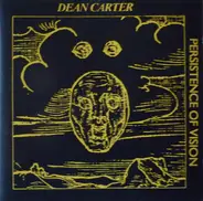 Dean Carter - Persistence Of Vision