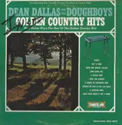LP - Dean Dallas And The Doughboys - Golden Country Hits - Mono