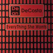 12inch Vinyl Single - Dean DeCosta - Everything She Wants