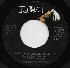 Dean Dillon - They'll Never Take Me Alive