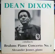 LP - Dean Dixon , Johannes Brahms , Alexander Jenner - Dean Dixon Conducts Brahms Piano Concerto No. 2