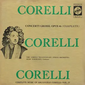 Arcangelo Corelli - Concerti Grossi, Op. 6