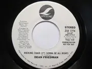 7inch Vinyl Single - Dean Friedman - Rocking Chair (It's Gonna Be Alright)