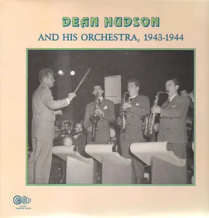 Dean Hudson - And His Orchestra - 1943-1944